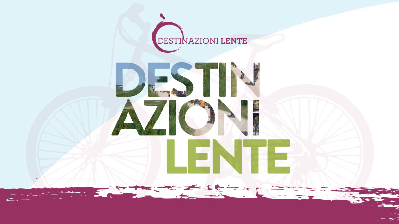 Destinazioni lente